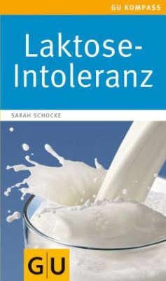 Laktose-Intoleranz - Schocke, Sarah