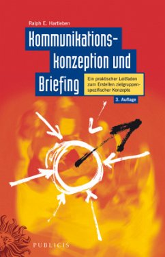 Kommunikationskonzeption und Briefing - Hartleben, Ralph E.
