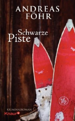 Schwarze Piste / Kreuthner und Wallner Bd.4 - Föhr, Andreas