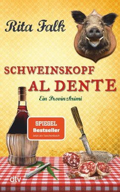 Schweinskopf al dente / Franz Eberhofer Bd.3 - Falk, Rita