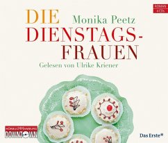 Die Dienstagsfrauen / Dienstagsfrauen Bd.1 (4 Audio-CDs) - Peetz, Monika