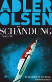 Schändung / Carl Mørck. Sonderdezernat Q Bd.2