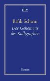 Das Geheimnis des Kalligraphen