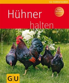 Hühner halten - Lüttwitz, Michael von