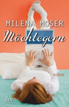 Möchtegern - Moser, Milena