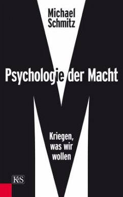 Psychologie der Macht - Schmitz, Michael