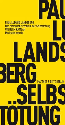 Das moralische Problem der Selbsttötung - Landsberg, Paul L.;Kamlah, Wilhelm