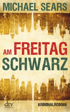 Am Freitag schwarz / Jason Stafford Bd.1 - Sears, Michael