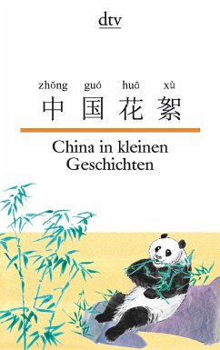 China in kleinen Geschichten - Hornfeck, Susanne;Ma, Nelly