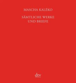 Sämtliche Werke und Briefe in vier Bänden - Kaléko, Mascha