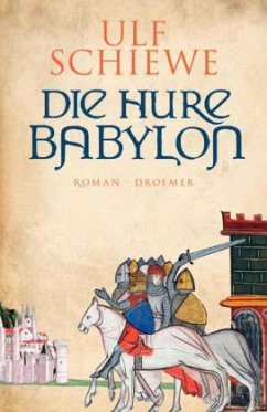 Die Hure Babylon - Schiewe, Ulf