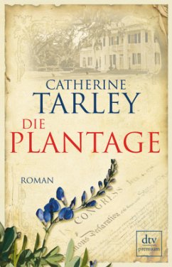Die Plantage - Tarley, Catherine