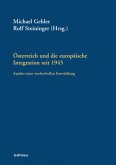 Österreich und die europäische Integration seit 1945