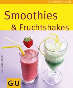 Smoothies & Fruchtshakes - Redies, Alessandra
