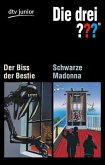 Die drei ??? - Der Biss der Bestie. Die drei Fragezeichen - Schwarze Madonna Die drei ??? - Der Biss der Bestie. Die drei Fragezeichen - Schwarze Madonna