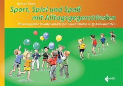 Sport - Spiel und Spaß mit Alltagsgegenständen - Theis, Reiner