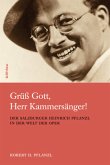 Grüß Gott, Herr Kammersänger!