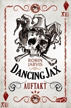 Auftakt / Dancing Jax Bd.1 - Jarvis, Robin