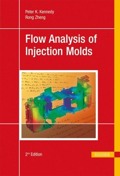 Flow Analysis of Injection Molds 2e - Kennedy, Peter K.;Zheng, Rong