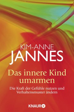 Das innere Kind umarmen - Jannes, Kim-Anne