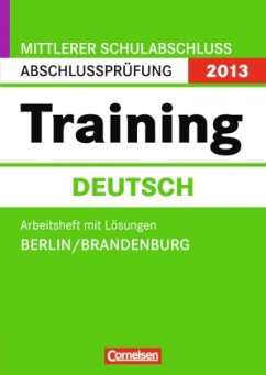 Cover Abschlussprüfung Deutsch: Training - Mittlerer Schulabschluss Berlin und Brandenburg 2013