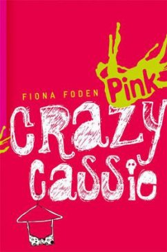 Crazy Cassie - Foden, Fiona