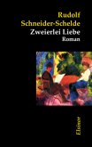 Zweierlei Liebe