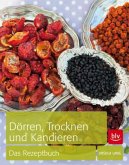 Dörren, Trocknen und Kandieren