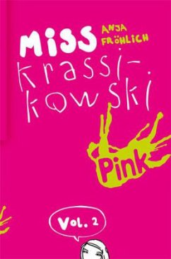 Miss Krassikowski Bd.2 - Fröhlich, Anja