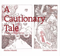 A Cautionary Tale - Pekarek, Marlies;Searles, Geraldine
