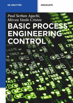 Basic Process Engineering Control - Cristea, Mircea V.;Agachi, Paul S.
