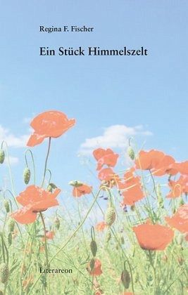 Ein Stück Himmelszelt