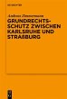 Grundrechtsschutz zwischen Karlsruhe... - Bild 1