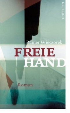 Freie Hand - Wieczorek, Rainer