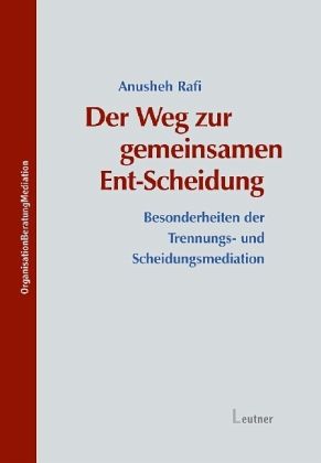 Der Weg zur gemeinsamen Ent-Scheidung