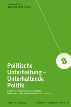 Politische Unterhaltung - Unterhaltende Politik