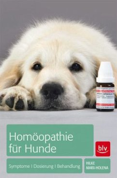 Homöopathie für Hunde - Marx-Holena, Hilke