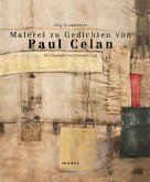 Malerei & Fotografie zu Gedichten von Paul Celan