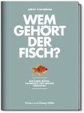 Wem gehört der Fisch?