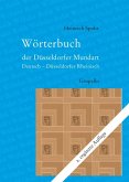 Wörterbuch der Düsseldorfer Mundart Wörterbuch der Düsseldorfer Mundart