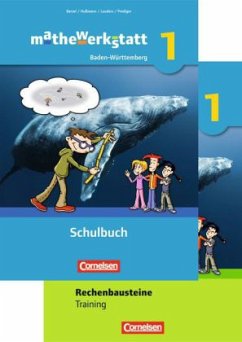 Schülerbuch mit Rechenbausteine-Training / mathewerkstatt - Mittlerer Schulabschluss Baden-Württemberg Bd.1 Schülerbuch mit Rechenbausteine-Training / mathewerkstatt - Mittlerer Schulabschluss Baden-Württemberg Bd.1