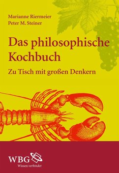 Das philosophische Kochbuch - Steiner, Peter M.;Riermeier, Marianne
