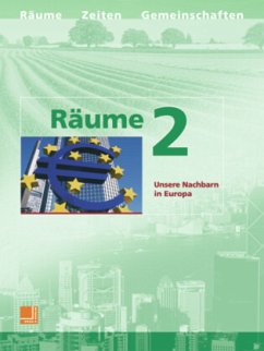 Unsere Nachbarn in Europa / Räume, Neubearbeitung Bd.2 - Paul, Karsten;Behrens, Dirk-Uwe;Quost, Ekkehard