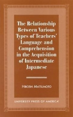 The Relationship Between Various Types of Teachers' Language and Comprehension - Matsumoto, Hiroshi