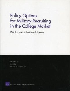 Policy Options for Military Recruiting in the College Market - Asch, Beth J