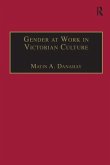 Gender at Work in Victorian Culture