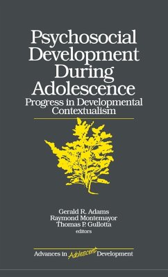 Psychosocial Development during Adolescence - Gullotta, Thomas P.; Montemayor, Raymond; Adams, Gerald R.