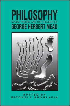 Philosophy, Social Theory, and the Thought of George Herbert Mead