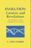 Evolution: Genesis and Revelations: With Readings from Empedocles to Wilson