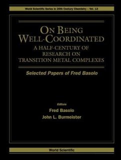 On Being Well-Coordinated: A Half-Century of Research on Transition Metal Complexes